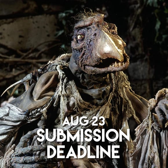 August 23 is the submission deadline for our next gallery show: Artwork inspired by The Dark Crystal! Don’t wait until the last minute, get those submissions in early. Mmmmm-mmmmm